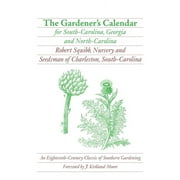 Brown Thrasher Books The Gardener\u0026apos;s Calendar for South-Carolina, Georgia, and North-Carolina, (Paperback)